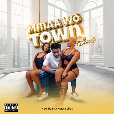 Mmaa Wo Town | Boomplay Music
