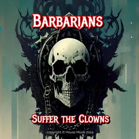 Barbarians | Boomplay Music