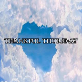 Thankful Thursday