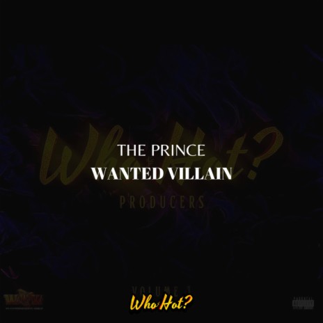 The Prince (Instrumental) ft. Who Hot?