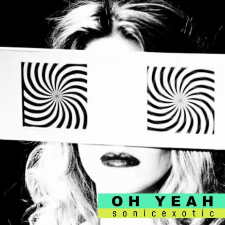 Oh Yeah | Boomplay Music