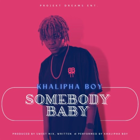 Somebody Baby | Boomplay Music