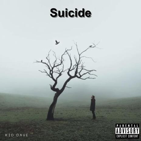 Suicide | Boomplay Music