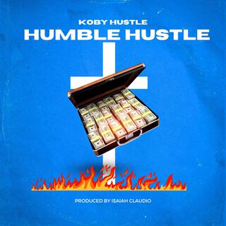 Humble Hustle ft. Isaiah Claudio lyrics | Boomplay Music