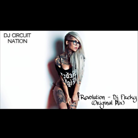 Revolution - (Original Mix) ft. DJ FREKY