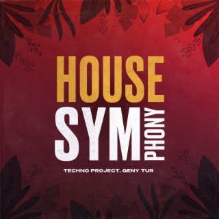 House Symphony