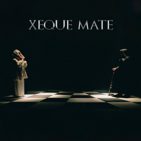 Xeque Mate | Boomplay Music