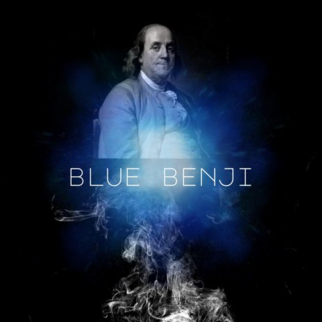 Blue Benji ft. JordanE420 | Boomplay Music