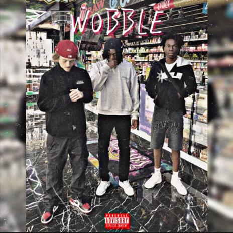 Wobble | Boomplay Music