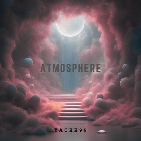 ATMOSPHERE | Boomplay Music