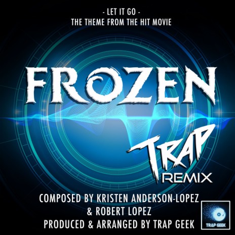 Let It Go (From "Frozen") (Trap Remix) | Boomplay Music