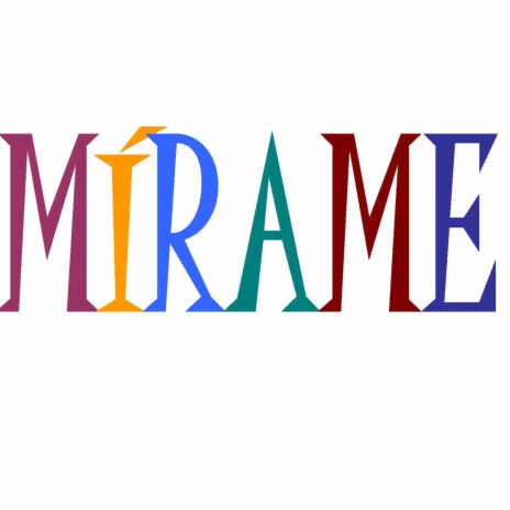 Mirame | Boomplay Music