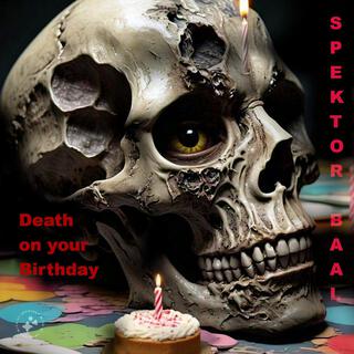 Death on your birthday