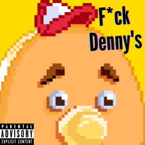 Fuck Denny's | Boomplay Music