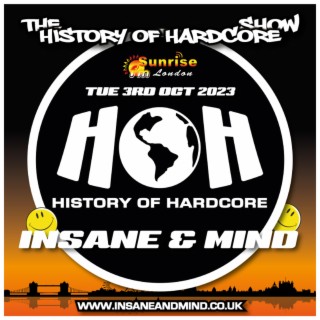 The History Of Hardcore Show | Podcast | Boomplay