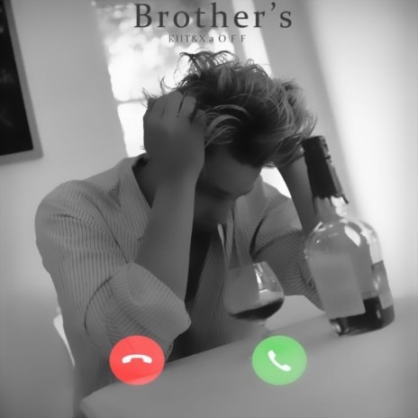 Brother's ft. X a O F F | Boomplay Music