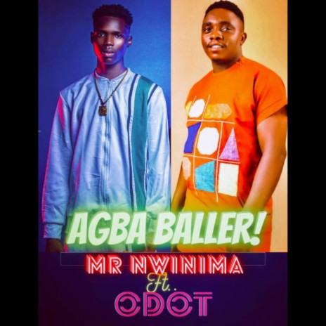 AGBA BALLER! ft. ODOT | Boomplay Music