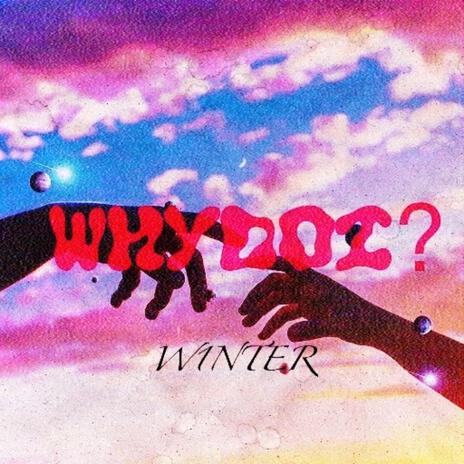 WHYDOI? | Boomplay Music