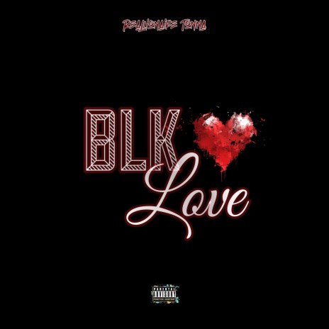 BLK LOVE | Boomplay Music