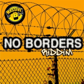 Massive B Presents: No Borders Riddim