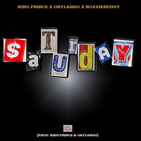 Saturday ft. Obylardo & Noxie Buddy | Boomplay Music