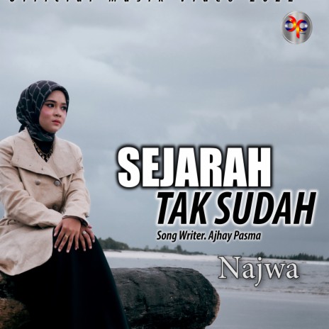 Sejarah Tak Sudah | Boomplay Music