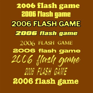2006 flash game