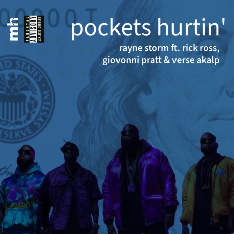 Pockets Hurtin' (radio Edit) ft. Rick Ross, Giovonni Pratt & Verse Akalp | Boomplay Music