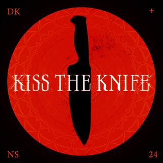 Kiss the Knife ft. Nightsweat lyrics | Boomplay Music