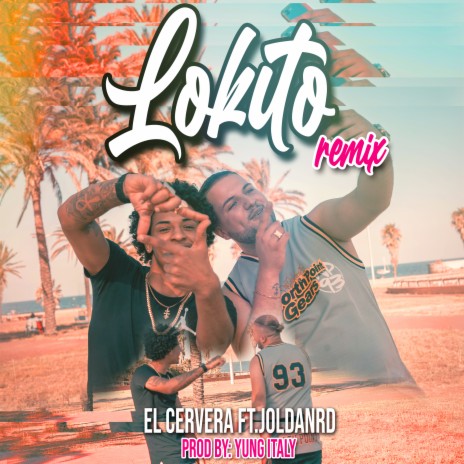 Lokito (Remix) ft. Joldanrd & Yung Italy | Boomplay Music