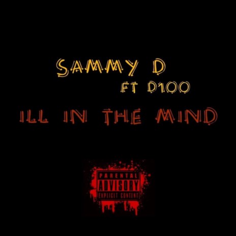 Ill in the Mind ft. D100 | Boomplay Music