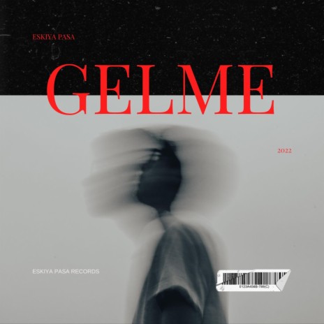 Gelme | Boomplay Music