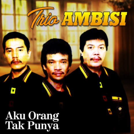 Aku Orang Tak Punya | Boomplay Music