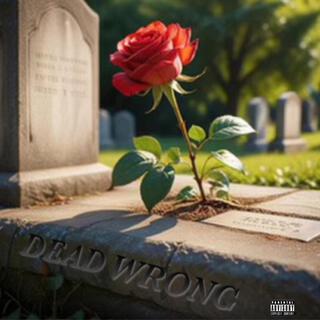 Dead Wrong