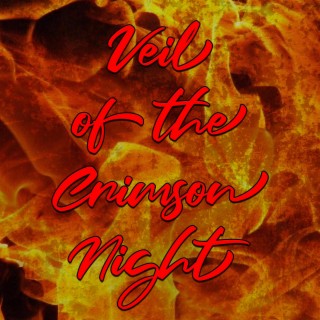 Veil of the Crimson Night lyrics | Boomplay Music