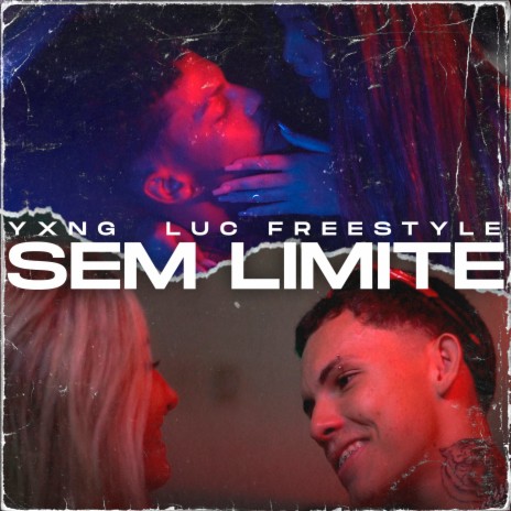 Sem Limite ft. Luc Freestyle | Boomplay Music