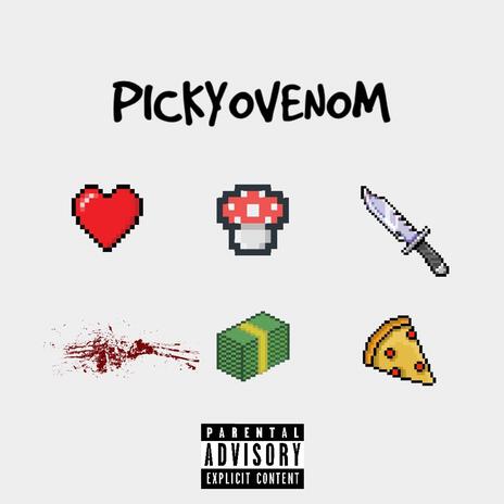 Pickyovenom | Boomplay Music