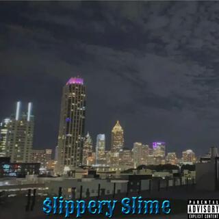 $lippery Slime lyrics | Boomplay Music