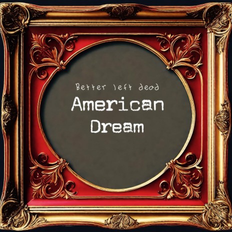 American dream | Boomplay Music