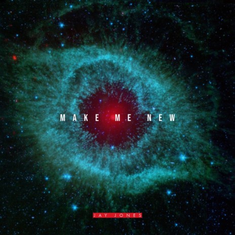 Make Me New | Boomplay Music