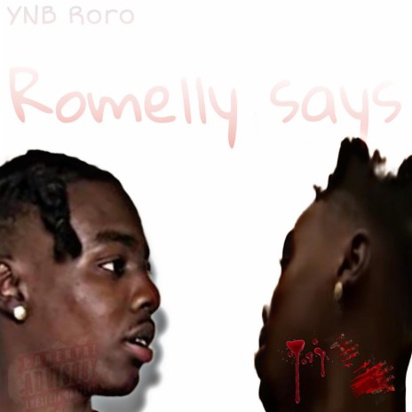 Romelly says ft. Robdaloc | Boomplay Music