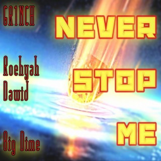 Never Stop Me