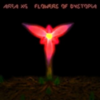 Flowers Of Dystopia