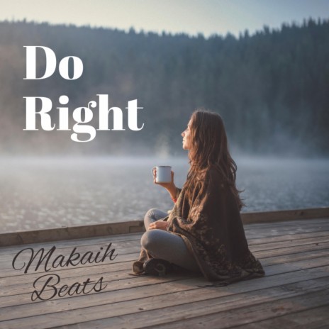 Do Right | Boomplay Music