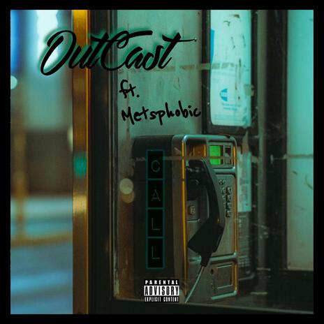 Call ft. Metsphobic | Boomplay Music