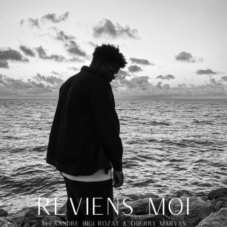 Reviens Moi ft. Thierry Marvyn | Boomplay Music