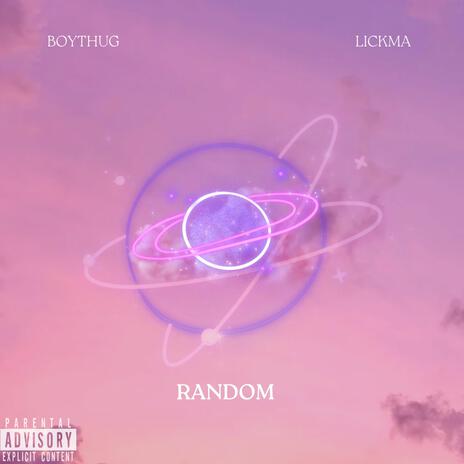 Random ft. Boy thug | Boomplay Music