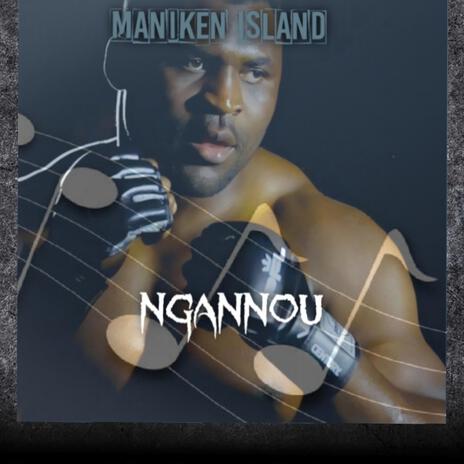 NGANNOU | Boomplay Music