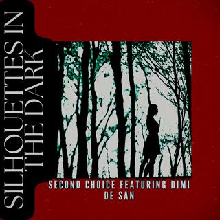 Silhouettes in the dark ft. Dimi De San lyrics | Boomplay Music