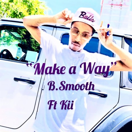 Make A Way ft. Shesthekii | Boomplay Music